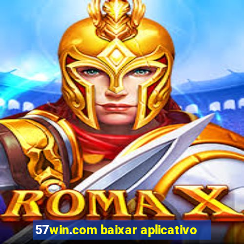 57win.com baixar aplicativo